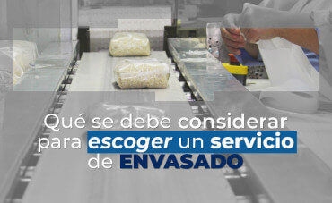 ¿Qué se debe considerar para escoger un servicio de envasado?