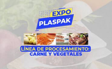 ¡Únete a la Expo Plaspak: Tecnología de Procesamiento para productos Cárnicos y Vegetales!